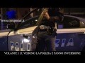 VOLANTE 113: VEDONO POLIZIA INVERTONO MARCIA E FUGGONO